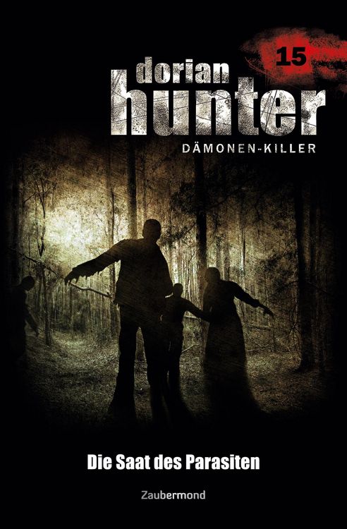 Produktbild: Vlcek, E: Dorian Hunter 15 - Die Saat des Parasiten