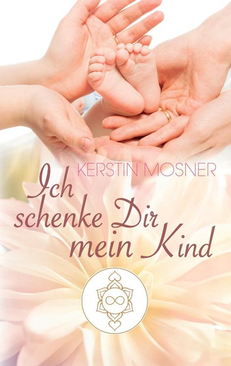 Produktbild: Ich schenke Dir mein Kind