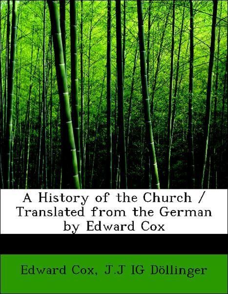 Produktbild: Cox, E: History of the Church / Translated from the German b