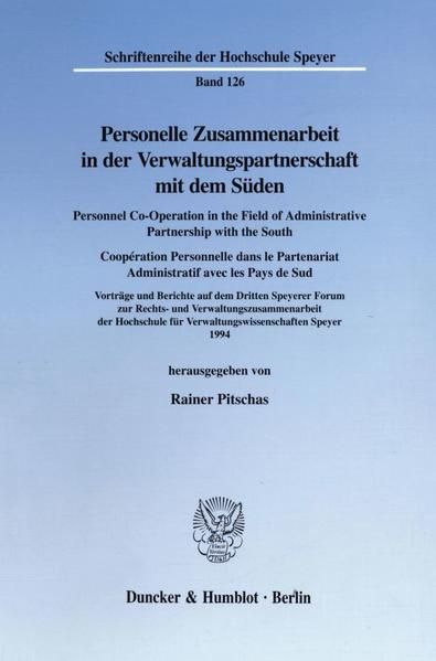 Produktbild: Personelle Zusammenarbeit in der Verwaltungspartnerschaft mit dem S&uuml;den - Personnel Co-Operation in the Field of Administrative Partnership with the South - Coop&eacute;ration Personnelle dans le Partenariat Administratif avec les Pays de Sud.