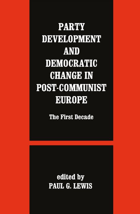 Produktbild: Party Development and Democratic Change in Post-communist Europe