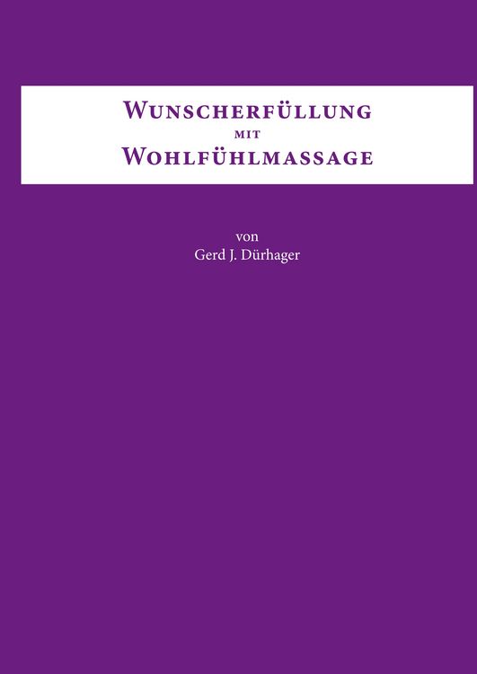 Produktbild: Wunscherf&uuml;llung mit Wohlf&uuml;hlmassage
