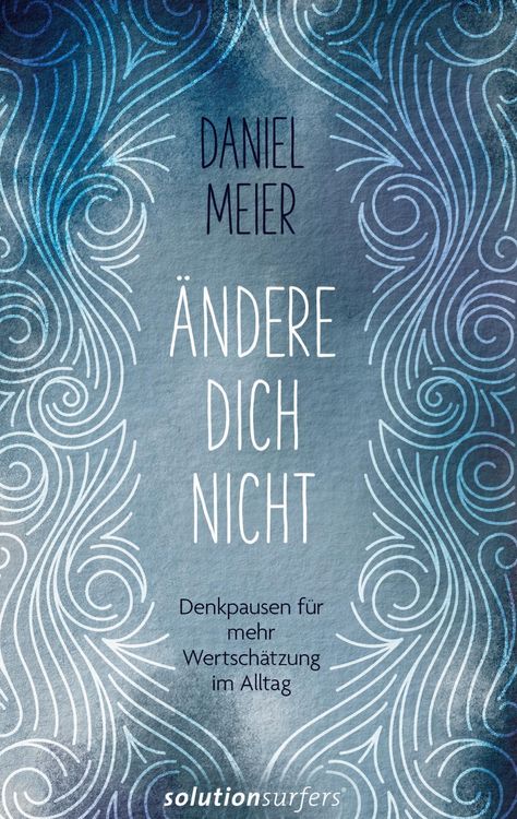Produktbild: &Auml;ndere dich nicht