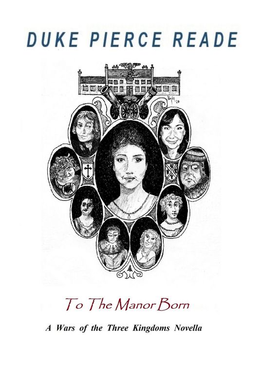 Produktbild: To The Manor Born - A Wars of the Three Kingdoms Novella