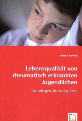 Produktbild: Mina Katawazi, D: Lebensqualit&auml;t von rheumatisch erkrankten