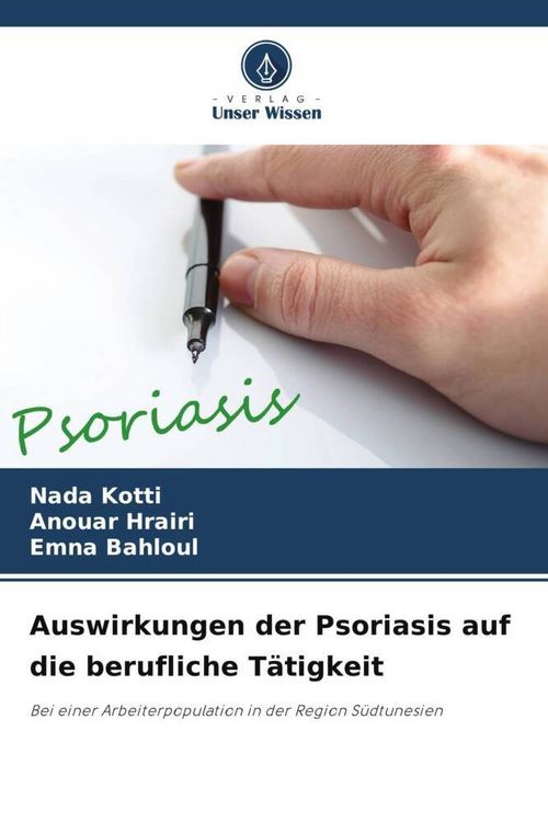 Produktbild: Auswirkungen der Psoriasis auf die berufliche T&auml;tigkeit