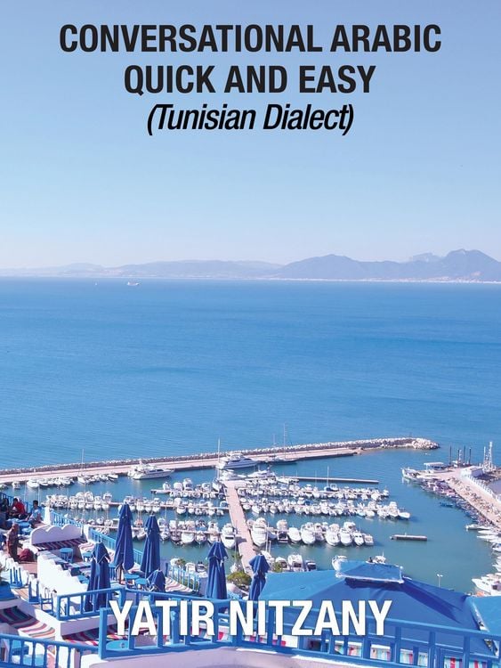 Produktbild: Conversational Arabic Quick and Easy: Tunisian Dialect
