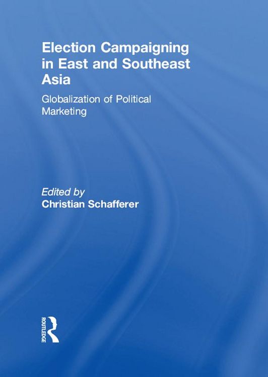 Produktbild: Election Campaigning in East and Southeast Asia