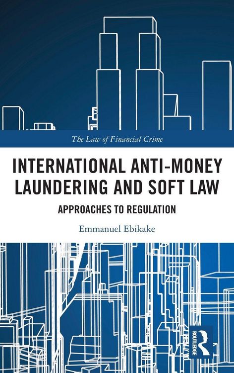 Produktbild: International Anti-Money Laundering and Soft Law