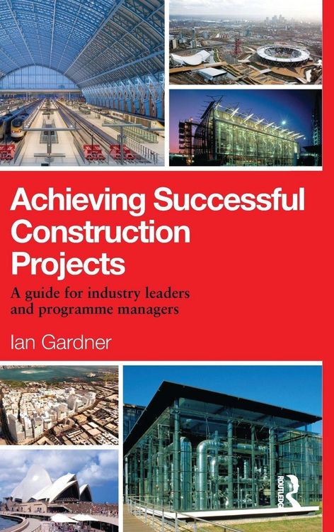 Produktbild: Achieving Successful Construction Projects