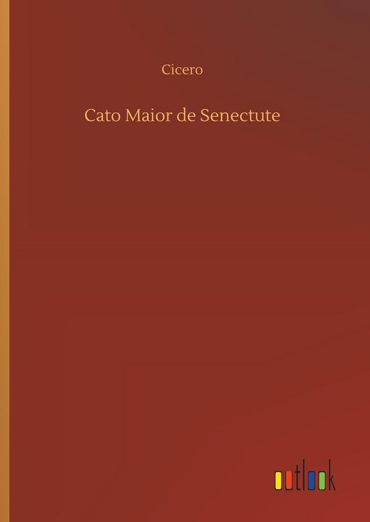 Produktbild: Cato Maior de Senectute