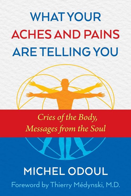 Produktbild: What Your Aches and Pains Are Telling You