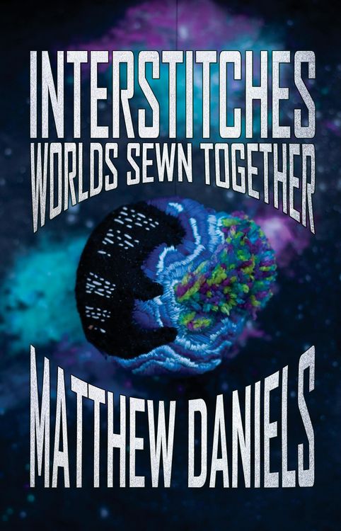 Produktbild: Interstitches: Worlds Sewn Together