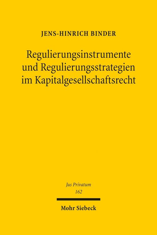 Produktbild: Regulierungsinstrumente und Regulierungsstrategien im Kapitalgesellschaftsrecht