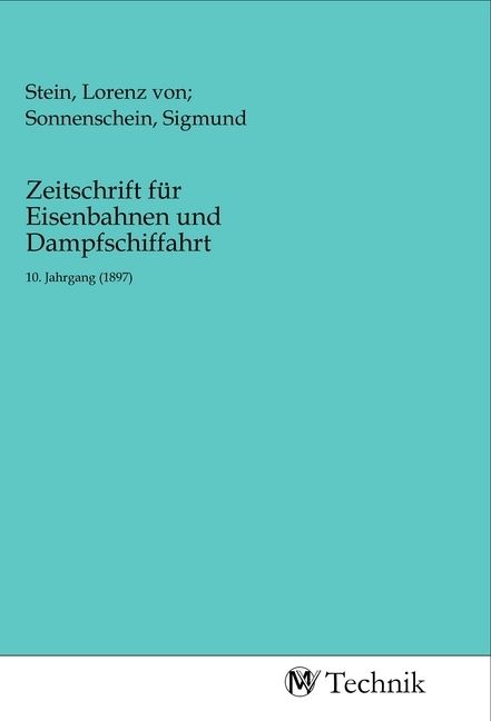 Produktbild: Zeitschrift f&uuml;r Eisenbahnen und Dampfschiffahrt