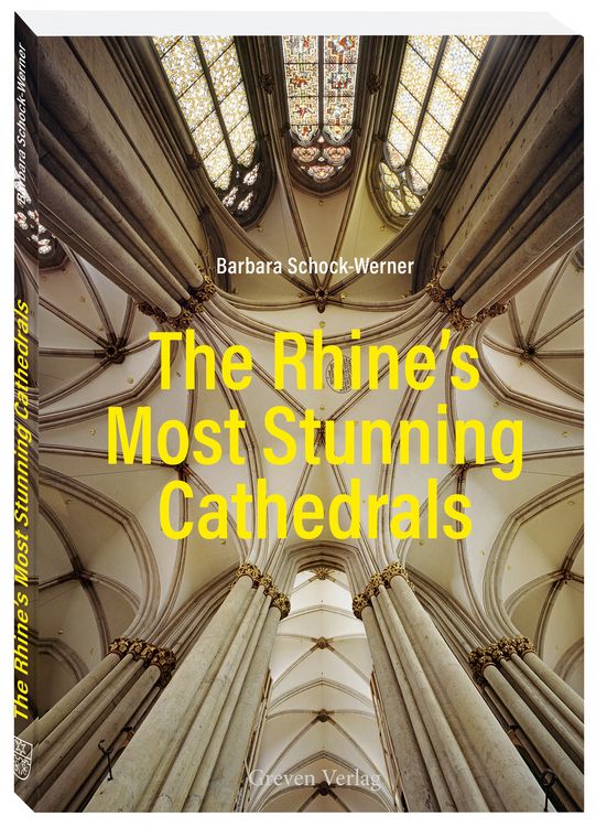 Produktbild: The Rhine&rsquo;s Most Stunning Cathedrals