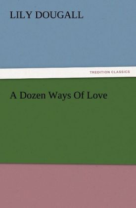 Produktbild: A Dozen Ways Of Love