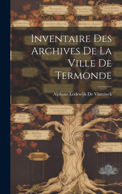 Produktbild: Inventaire Des Archives De La Ville De Termonde