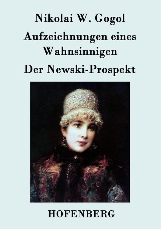 Produktbild: Aufzeichnungen eines Wahnsinnigen / Der Newski-Prospekt