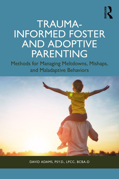 Produktbild: Trauma-Informed Foster and Adoptive Parenting