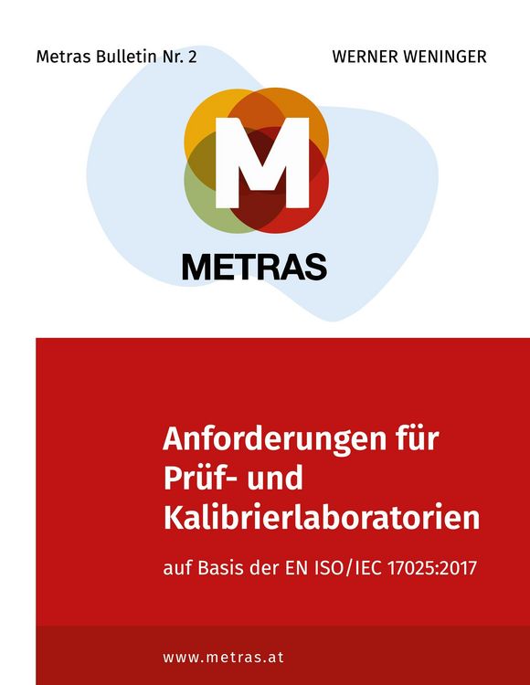 Produktbild: Anforderungen f&uuml;r Pr&uuml;f- und Kalibrierlaboratorien auf Basis der EN ISO/IEC 17025:2017