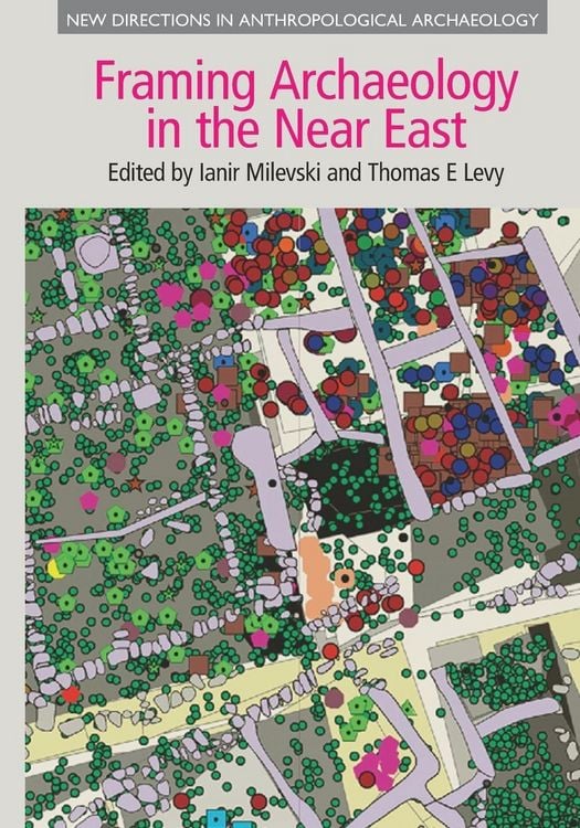 Produktbild: Framing Archaeology in the Near East