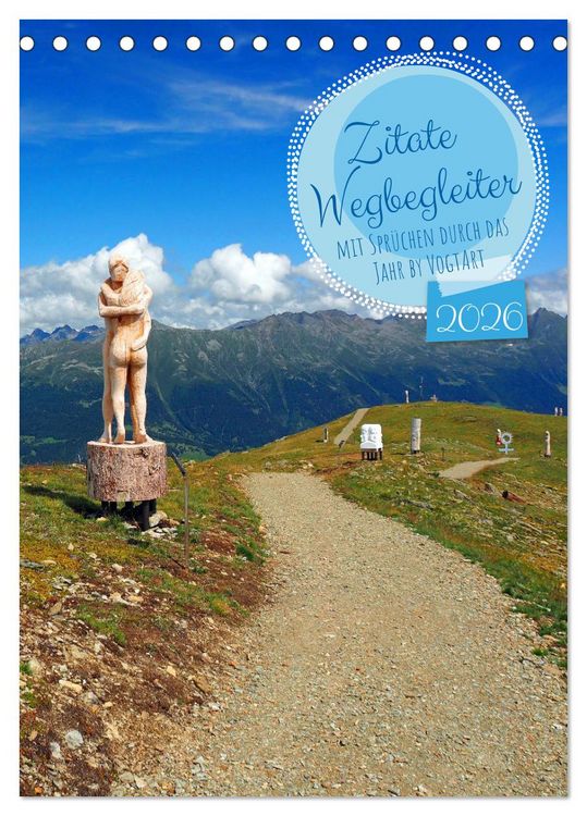 Produktbild: Zitate Wegbegleiter, mit Spr&uuml;chen durch das Jahr by VogtArt (Tischkalender 2026 DIN A5 hoch), CALVENDO Monatskalender