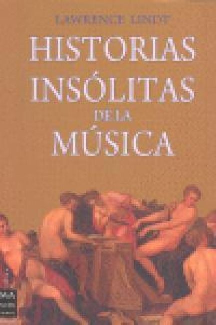 Produktbild: Historias ins&oacute;litas de la m&uacute;sica