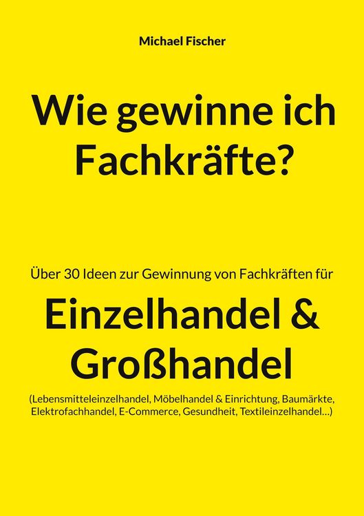 Produktbild: Wie gewinne ich Fachkr&auml;fte?