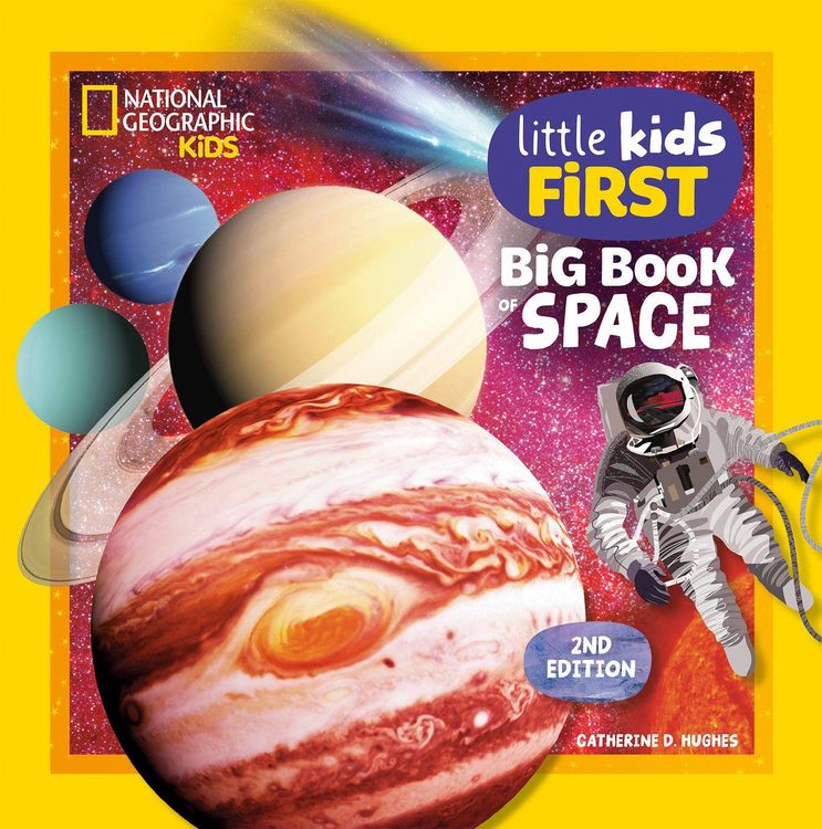 Produktbild: National Geographic Little Kids First Big Book of Space, 2nd Edition
