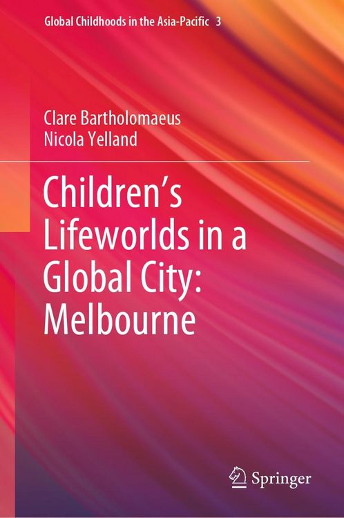 Produktbild: Children's Lifeworlds in a Global City: Melbourne