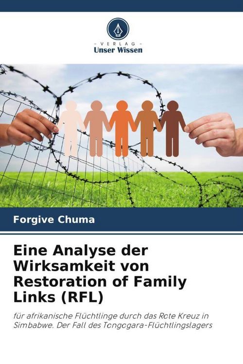 Produktbild: Eine Analyse der Wirksamkeit von Restoration of Family Links (RFL)