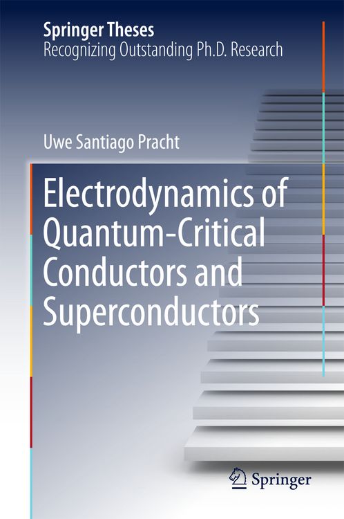 Produktbild: Electrodynamics of Quantum-Critical Conductors and Superconductors