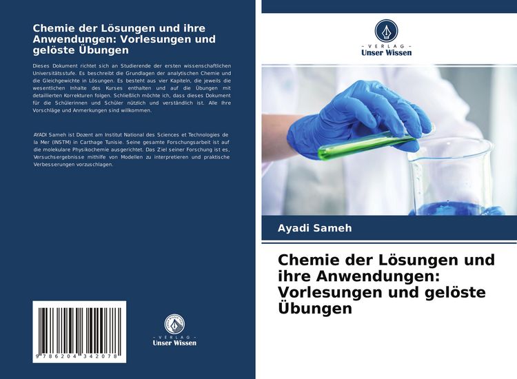 Produktbild: Chemie der L&ouml;sungen und ihre Anwendungen: Vorlesungen und gel&ouml;ste &Uuml;bungen