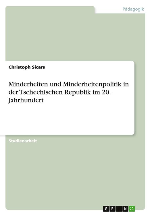 Produktbild: Minderheiten und Minderheitenpolitik in der Tschechischen Republik im 20. Jahrhundert