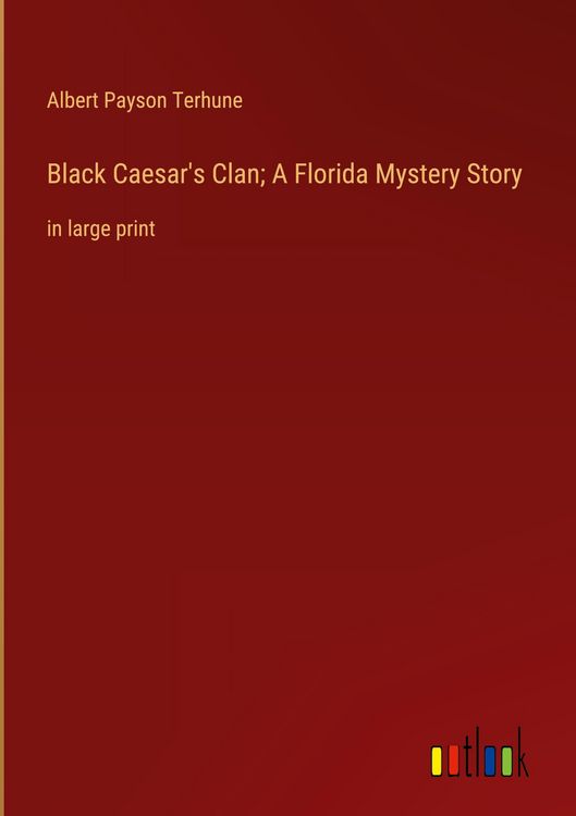 Produktbild: Black Caesar's Clan; A Florida Mystery Story