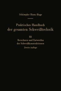 Produktbild: Praktisches Handbuch der gesamten Schwei&szlig;technik