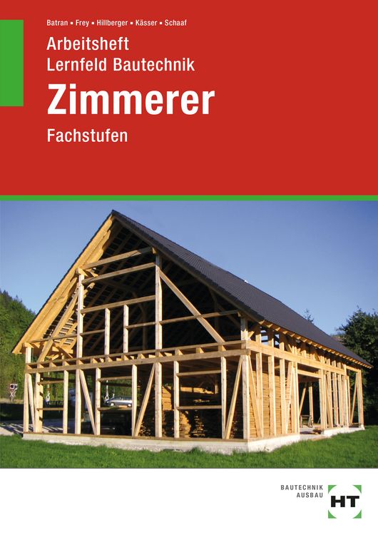 Produktbild: Arbeitsheft Lernfeld Bautechnik Zimmerer