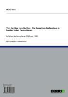Produktbild: Von der Idee zum Mythos - Die Rezeption des Bauhaus in beiden Teilen Deutschlands