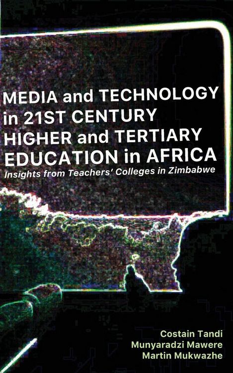 Produktbild: Media and Technology in 21st Century Higher and Tertiary Education in Africa