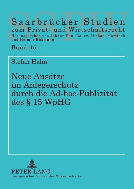 Produktbild: Neue Ans&auml;tze im Anlegerschutz durch die Ad-hoc-Publizit&auml;t des &sect; 15 WpHG