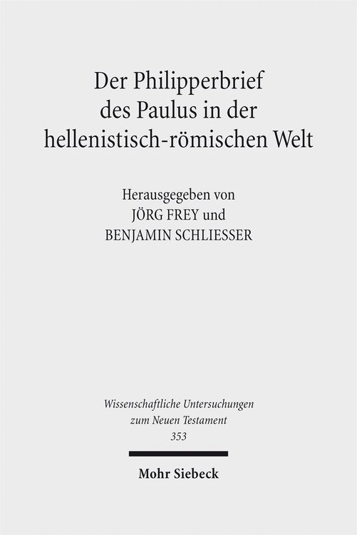 Produktbild: Der Philipperbrief des Paulus in der hellenistisch-r&ouml;mischen Welt