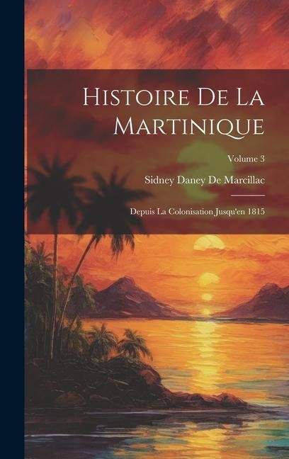 Produktbild: Histoire De La Martinique