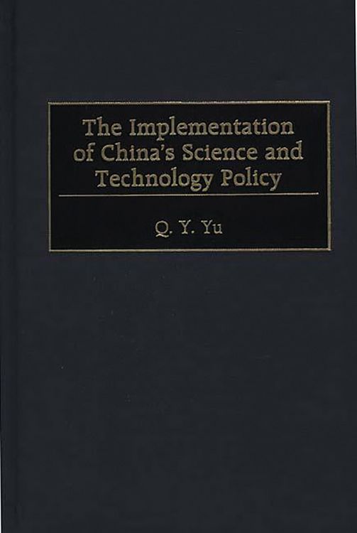 Produktbild: The Implementation of China's Science and Technology Policy