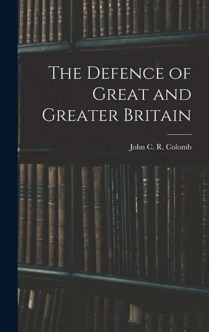 Produktbild: The Defence of Great and Greater Britain