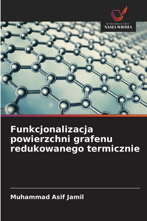 Produktbild: Funkcjonalizacja powierzchni grafenu redukowanego termicznie