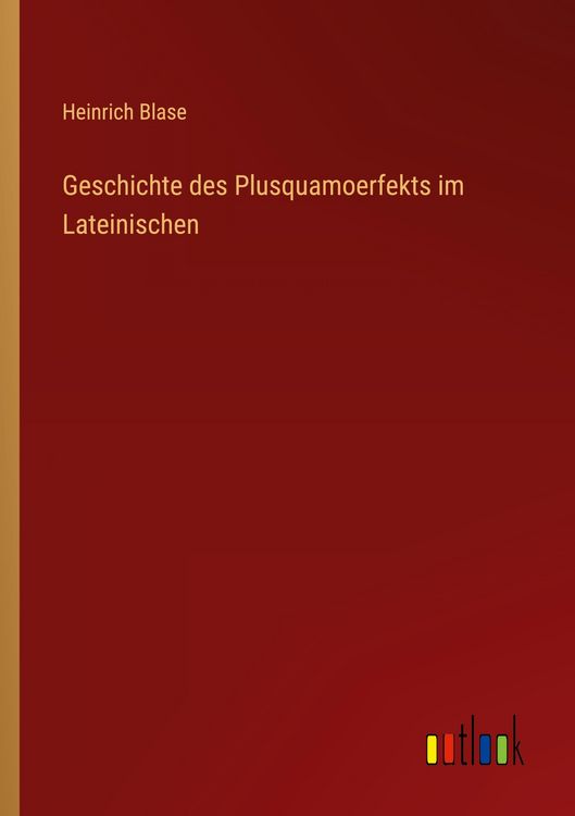 Produktbild: Geschichte des Plusquamoerfekts im Lateinischen