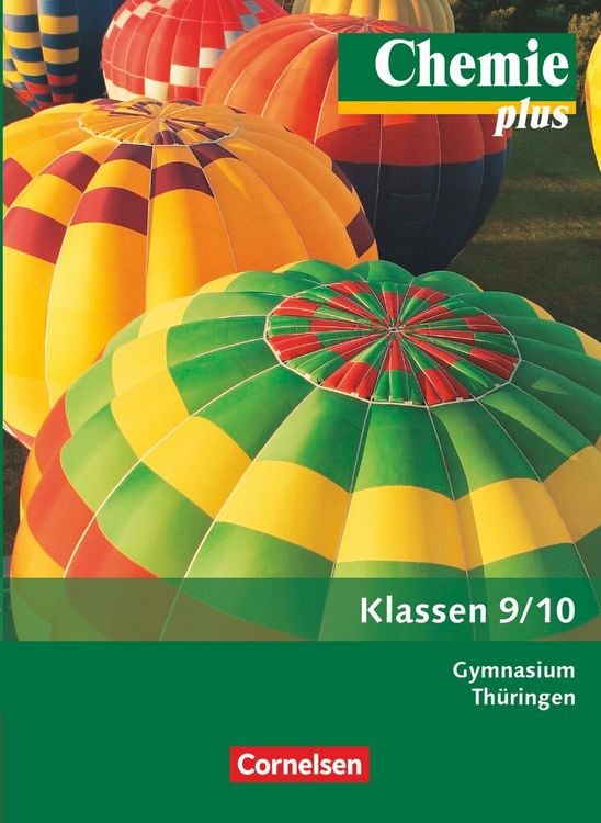 Produktbild: Chemie plus 9./10. Schuljahr - Sch&uuml;lerbuch Gymnasium Th&uuml;ringen