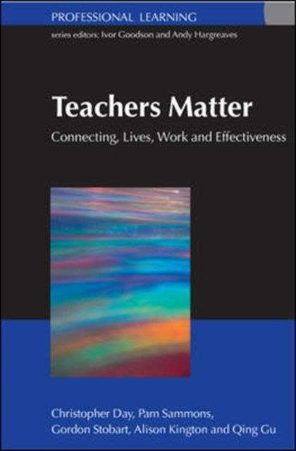 Produktbild: Teachers Matter: Connecting Work, Lives and Effectiveness