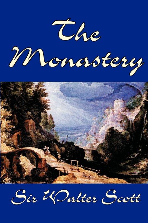 Produktbild: The Monastery by Sir Walter Scott, Fiction, Historical, Literary